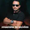 Jogadinha de Milhões (feat. OS HAWAIANOS) - Single album lyrics, reviews, download