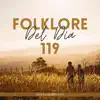 Folklore del Día 119 album lyrics, reviews, download