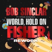 Bob Sinclar - World Hold On