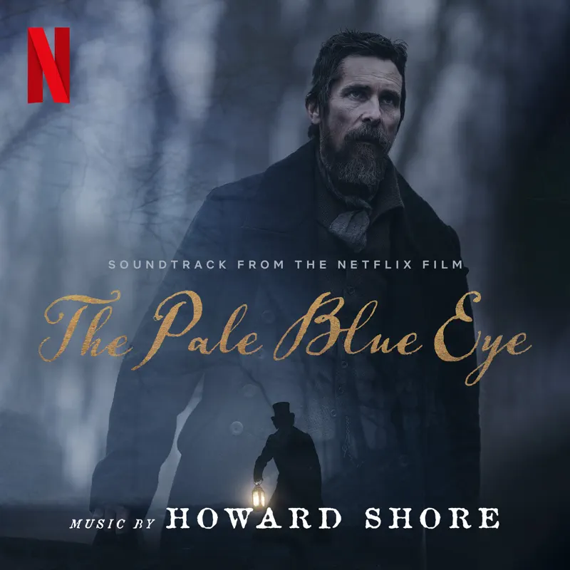 Howard Shore - 淡蓝之眸 The Pale Blue Eye (Soundtrack from the Netflix Film) (2022) [iTunes Plus AAC M4A]-新房子
