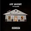 1st Night (feat. Yung Kirk) - Single album lyrics, reviews, download