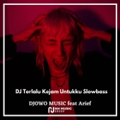 DJ Terlalu Kejam Untukku Slowbass (feat. Arief) artwork