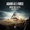 Open the Gates (Public Enemies Remix) - Adaro & E-Force lyrics