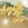 Agüita de Coco - Single