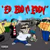 Stream & download Ed, Edd n Eddy - Single (feat. Pg.Spilz & PD Beatz) - Single