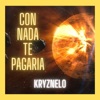 Con Nada Te Pagaria - Single