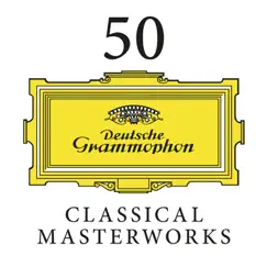 50 Classical Masterworks by Various Artists album reviews, ratings, credits