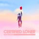 CERTIFIED LONER (NO COMPETITION) cover art