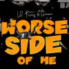 Worse Side of Me - Single (feat. Lavaman) - Single album lyrics, reviews, download