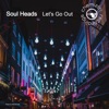 Let's Go Out - Single