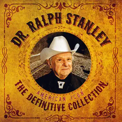 The Definitive Collection - Ralph Stanley