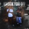 Knock you off (feat. Chop Sixx) - Lil Eddie lyrics
