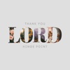 Thank You Lord - Single