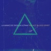 The Hot Blood Spirit - La Mano De Dios La Última
