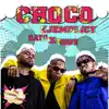 Choco - Single album lyrics, reviews, download