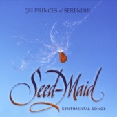 The Princes of Serendip - I Draw from the Well