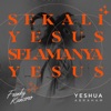 Sekali Yesus Selamanya Yesus - Single, 2021