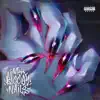 My Bloody Nails (feat. ZillaKami) [Powers Pleasant Remix] - Single album lyrics, reviews, download