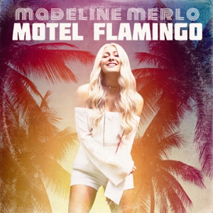 Madeline Merlo - Motel Flamingo - Line Dance Music