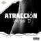 Atracción - Maya D lyrics