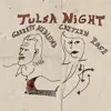 Tulsa Night (feat. Caitlin Rose) [Duet] - Single album lyrics, reviews, download