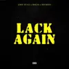 Stream & download Lack Again (feat. Hotboii) - Single