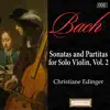 Bach: Sonatas and Partitas for Solo Violin, Vol. 2 album lyrics, reviews, download