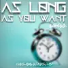 As Long as You Want (#YESAHWEDNESDAY) - Single album lyrics, reviews, download