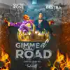 Gimme D' Road (feat. Destra) [Carnival Road Mix] - Single album lyrics, reviews, download