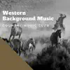 Western Background Music album lyrics, reviews, download