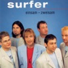 Surfer - Einmal im Leben