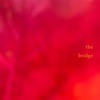 The Bridge - Single