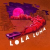 Lola Luna - Single