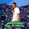 Montagem Foda de Verdade (feat. MC Rogê) song lyrics
