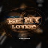 Be My Lover - Single