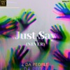 Just Say (Never) - Single