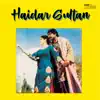 Haidar Sultan (Original Motion Picture Soundtrack) - EP album lyrics, reviews, download