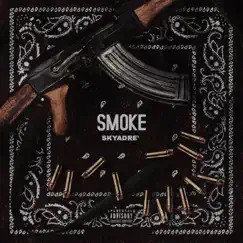 Smoke - Single by Skyadre' album reviews, ratings, credits