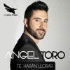 Te Harán Llorar - Single