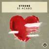 Stream & download Se Acabo - Single