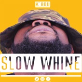 Slow Whine artwork