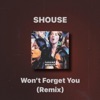 Won't Forget You - Single