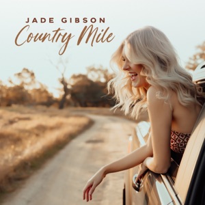 Jade Gibson - Country Mile - Line Dance Musique