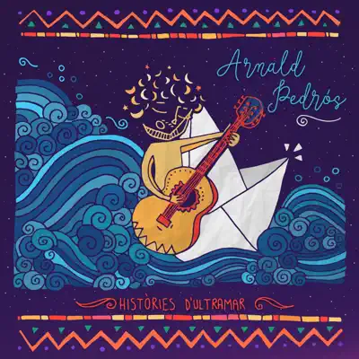 Històries d'Ultramar - Arnald Pedrós