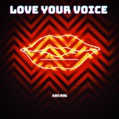 Love Your Voice artwork