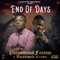 End of Days (feat. Umusepela Crown) - Phenomenal Fantom lyrics