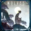 Wolves of the Revolution - Single album lyrics, reviews, download