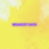 Weakest Days (Myles Jaeger Remix) - Single, 2022