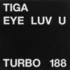 Eye Luv U - Single album lyrics, reviews, download