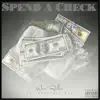 Spend a Check (feat. Babyface Ray) - Single album lyrics, reviews, download